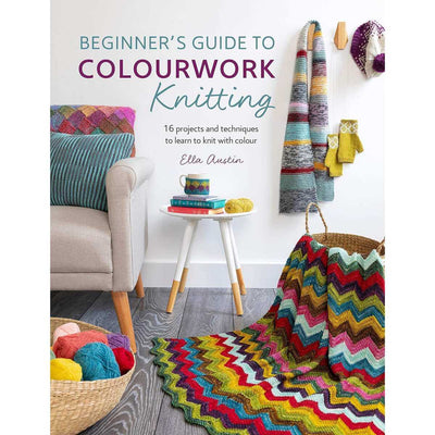 Beginners Guide to Colourwork Knitting - by Ella Austin | Yarn Worx