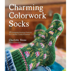 Charming Colorwork Socks - by Charlotte Stone | Yarn Worx
