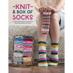 Knit a Box of Socks: 24 Sock Knitting Patterns for Your Dream Box of Socks - by Julie Ann Lebouthillier | Yarn Worx