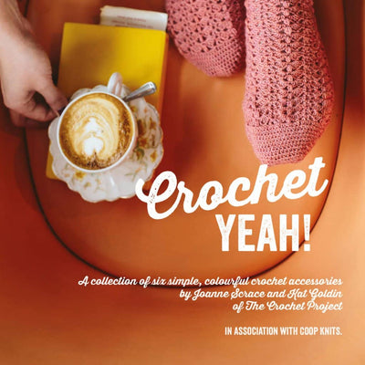 The Crochet Project - Crochet Yeah! front cover  | Yarn Worx
