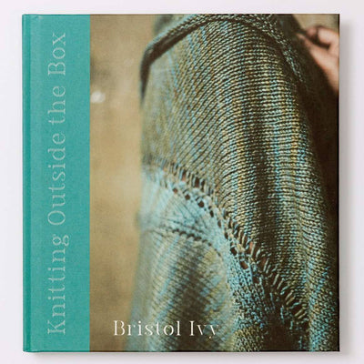 Knitting Outside the Box - Bristol Ivy | Yarn Worx