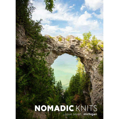Nomadic Knits - Issue 7: michigan | Yarn Worx