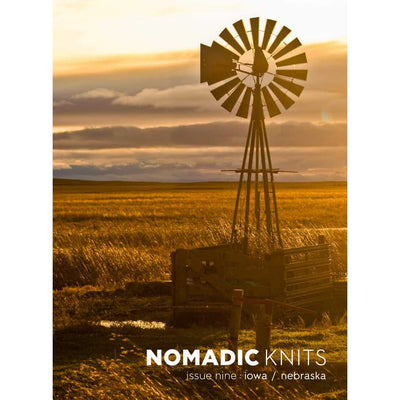 Nomadic Knits - Issue 9: iowa / nebraska | Yarn Worx