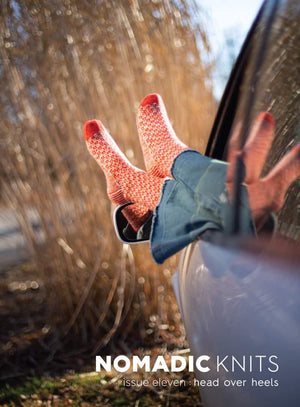 Nomadic Knits - Issue 11: head over heels | Yarn Worx